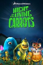 Watch Night of the Living Carrots Megashare