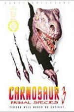 Watch Carnosaur 3: Primal Species Megashare