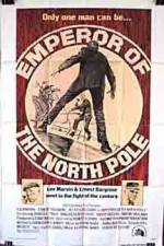 Watch Emperor of the North Pole Megashare