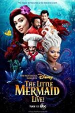 Watch The Little Mermaid Live! Megashare