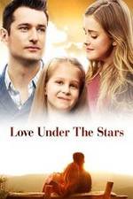 Watch Love Under the Stars Megashare