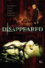 Watch Disappeared Megashare