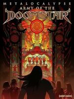 Watch Metalocalypse: Army of the Doomstar Megashare