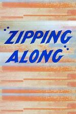 Watch Zipping Along (Short 1953) Online Megashare