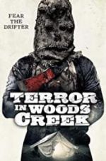 Watch Terror in Woods Creek Megashare