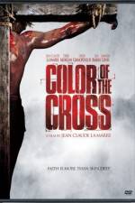 Watch Color of the Cross Megashare