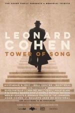 Watch Tower of Song: A Memorial Tribute to Leonard Cohen Megashare