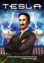 Watch Tesla: Born in Light Megashare