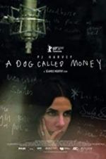 Watch A Dog Called Money Megashare