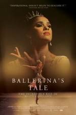 Watch A Ballerina's Tale Megashare
