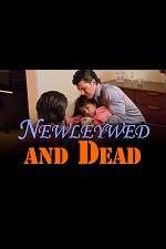 Watch Newlywed and Dead Megashare