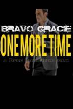 Watch Bravo Gracie : One More Time Megashare
