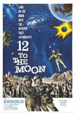 Watch 12 to the Moon Megashare