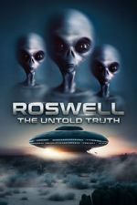 Watch Roswell: The Truth Exposed Megashare