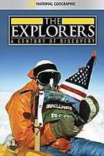 Watch The Explorers: A Century of Discovery Megashare