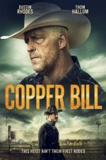 Watch Copper Bill Megashare