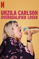 Watch Urzila Carlson: Overqualified Loser Megashare