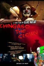 Watch Chingaso the Clown Megashare