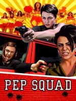 Watch Pep Squad Solarmovie