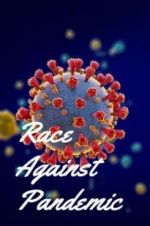 Watch Race Against Pandemic Megashare