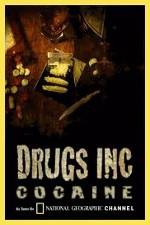 Watch National Geographic: Drugs Inc - Cocaine Megashare