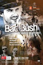 Watch Bad Bush Megashare