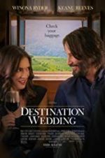 Watch Destination Wedding Megashare