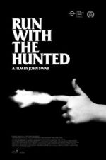 Watch Run with the Hunted Megashare