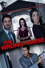 Watch The Wrong House Megashare