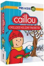 Watch Caillou's Holiday Movie Megashare