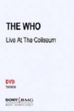 Watch The Who Live at the Coliseum Megashare