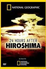 Watch 24 Hours After Hiroshima Megashare