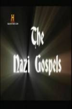 Watch The Nazi Gospels Megashare