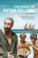 Watch The Ghost of Peter Sellers Megashare