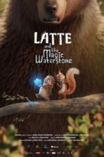 Watch Latte & the Magic Waterstone Megashare