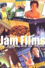 Watch Jam Films Megashare