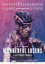 Watch Wonderful Losers: A Different World Movie4k