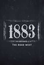 Watch 1883: The Road West (TV Special 2022) Online Megashare