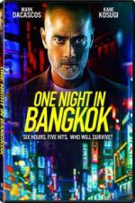 Watch One Night in Bangkok Megashare