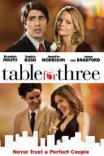 Watch Table for Three Megashare