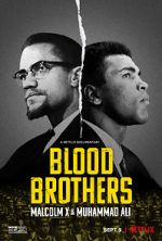 Watch Blood Brothers: Malcolm X & Muhammad Ali Megashare