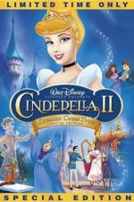 Watch Cinderella II: Dreams Come True Megashare