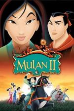 Watch Mulan 2: The Final War Megashare