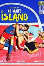 Watch No Man\'s Island Megashare