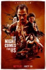 Watch The Night Comes for Us Megashare
