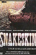 Watch Snakeskin Megashare