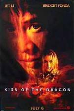 Watch Kiss of the Dragon Megashare