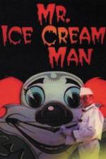 Watch Mr. Ice Cream Man Megashare