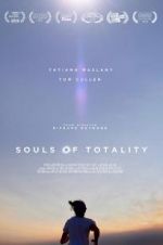 Watch Souls of Totality Megashare