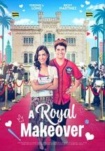 Watch A Royal Makeover Megashare